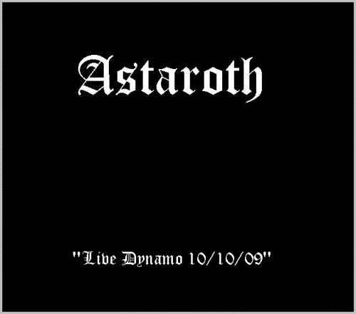 Astaroth (PAR) : Live Dynamo 10.10.09